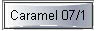  Caramel 07/1 