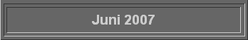  Juni 2007 