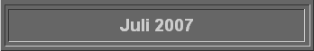  Juli 2007 